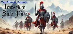 Imperium Sine Fine: Eternal Emperor