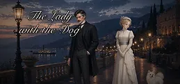 The Lady with the Dog