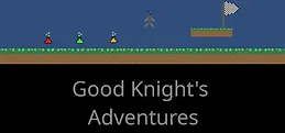 Good Knight's Adventures