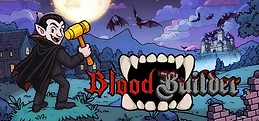 Blood Builder Playtest