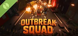 Outbreak Squad Demo