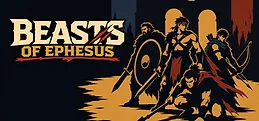 Beasts of Ephesus Playtest