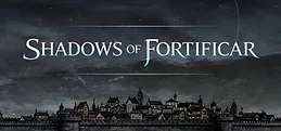 Shadows of Fortificar