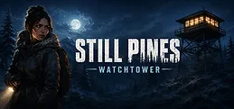 Still Pines: watchtower