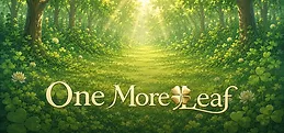 One More Leaf