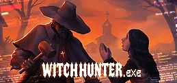 WITCHHUNTER.exe Playtest