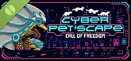 Cyber Pet'Scape : Call of Freedom - Demo