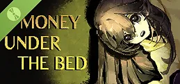 Money Under The Bed Demo