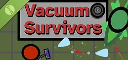 Vacuum Survivors Demo