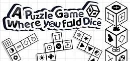 A Puzzle game where you fold Dice