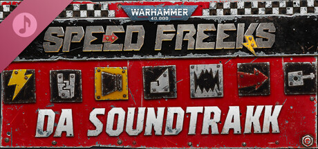 Warhammer 40,000: Speed Freeks Da Soundtrakk