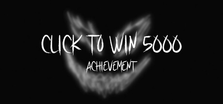 Click to win 5000 achievement