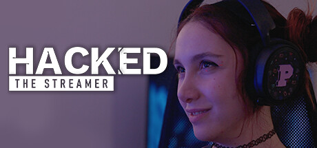 Hacked: The Streamer