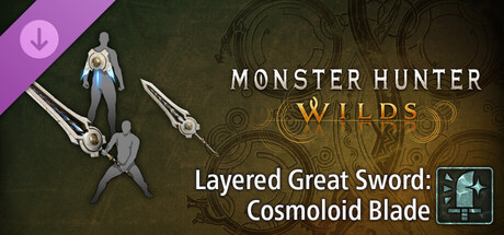 Monster Hunter Wilds - Layered Great Sword: Cosmoloid Blade