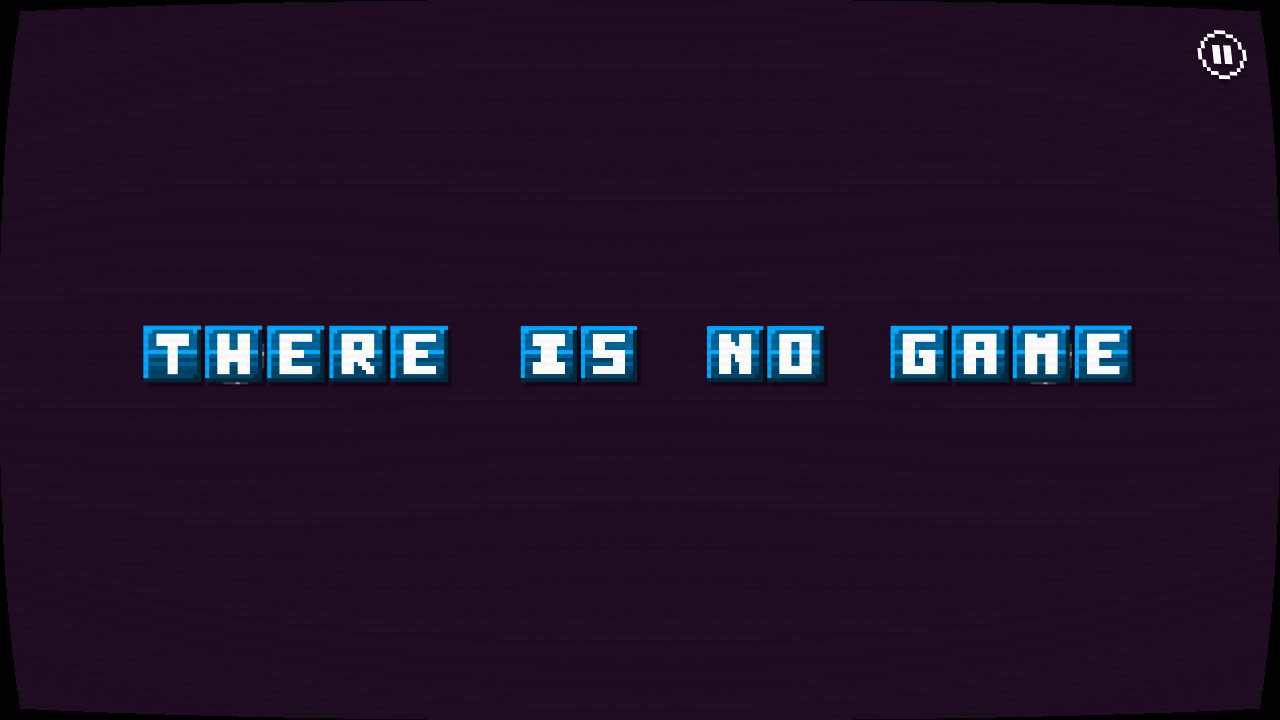 There Is No Game: Jam Edition 2015 Screenshot 0