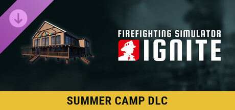Firefighting Simulator: Ignite - Summer Camp DLC