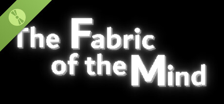 The Fabric of the Mind Demo