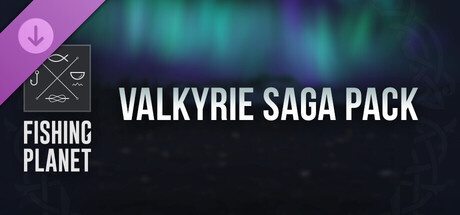 Fishing Planet: Valkyrie Saga Pack