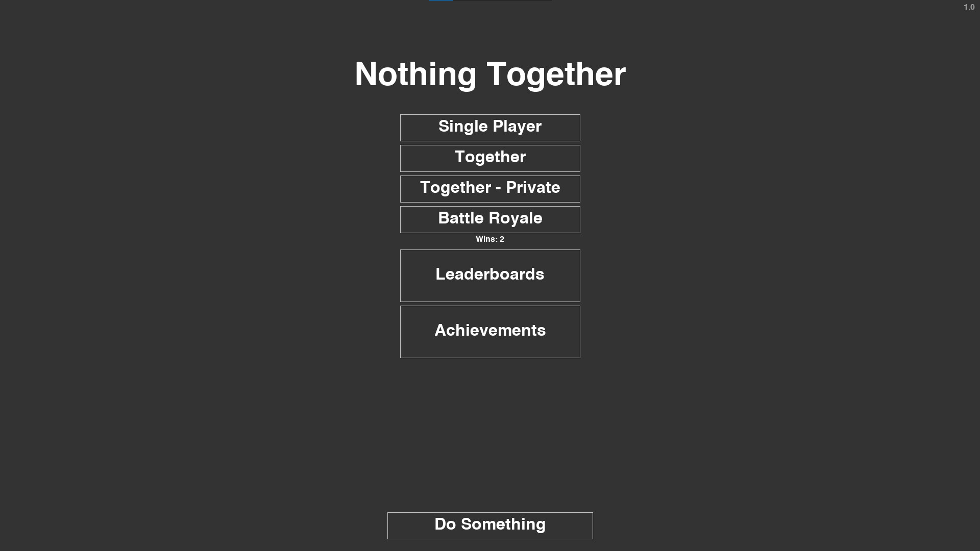 Nothing Together Screenshot 4