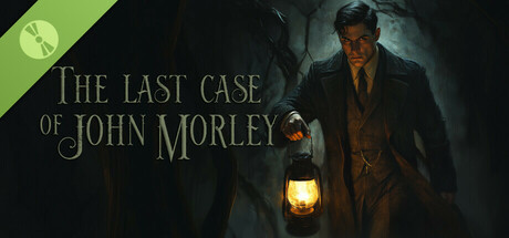 The Last Case of John Morley Demo