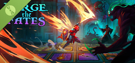 Forge the Fates Demo