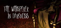The Whisperer in Darkness