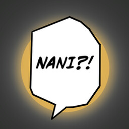 NANI?!