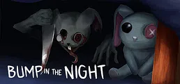 Bump in the Night