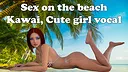 Sex on the Beach (Kawaii, Cute girl vocal) Screenshot 0