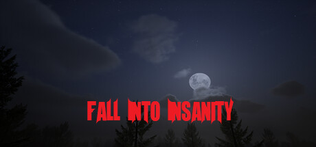 Fall Into Insanity