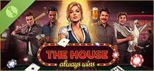The House Always Wins Demo