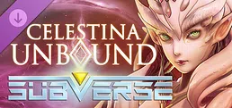 Subverse - Celestina Unbound