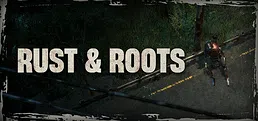 Rust & Roots