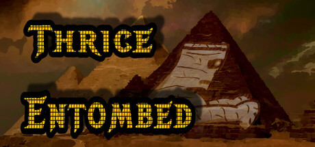 Thrice Entombed