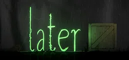 Later