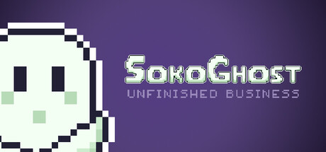 SokoGhost: Unfinished Business