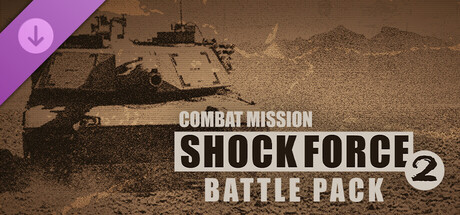 Combat Mission Shock Force 2: Battle Pack