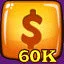 Earn 60 k Dollar in Normal Mode icon