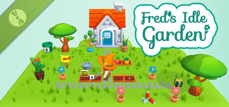 Fred's Idle Garden Demo